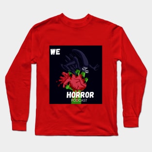 We Love Horror Podcast Xenomorph Design Long Sleeve T-Shirt